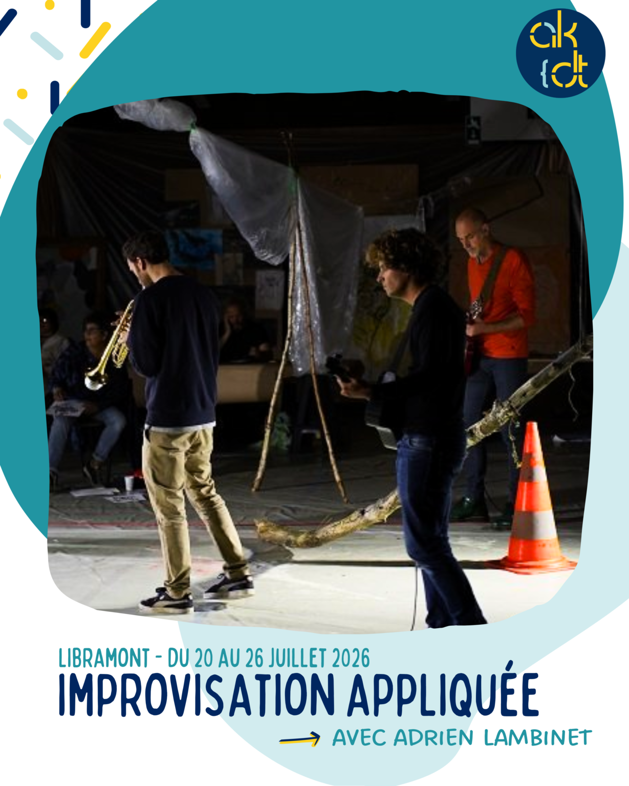 Stage d’improvisation appliquée à l’AKDT dirigé par Adrien Lambinet